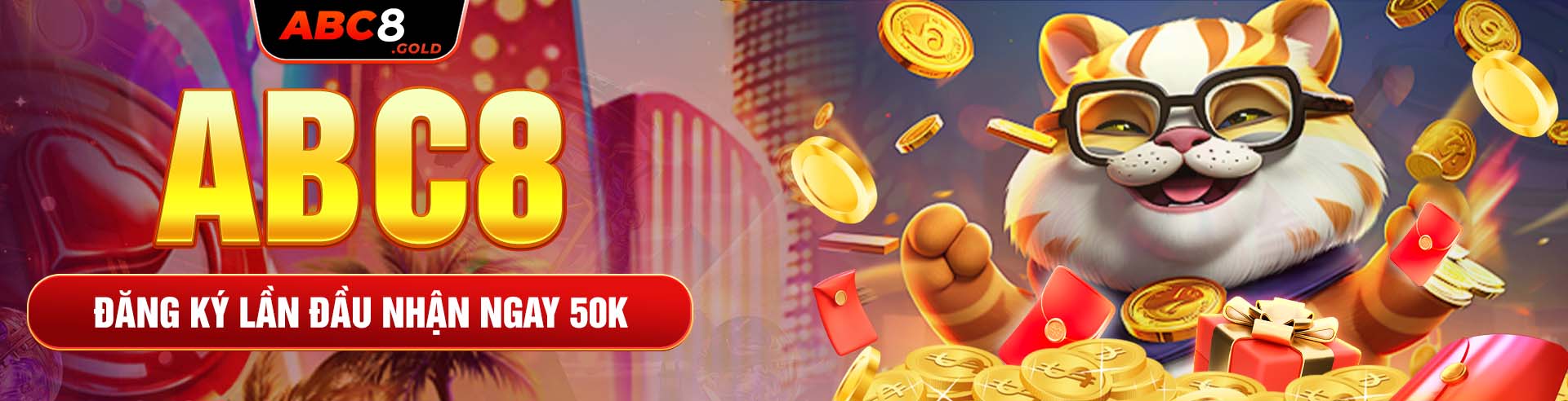 Abc8 đăng ký lần đầu nhận ngay 50k