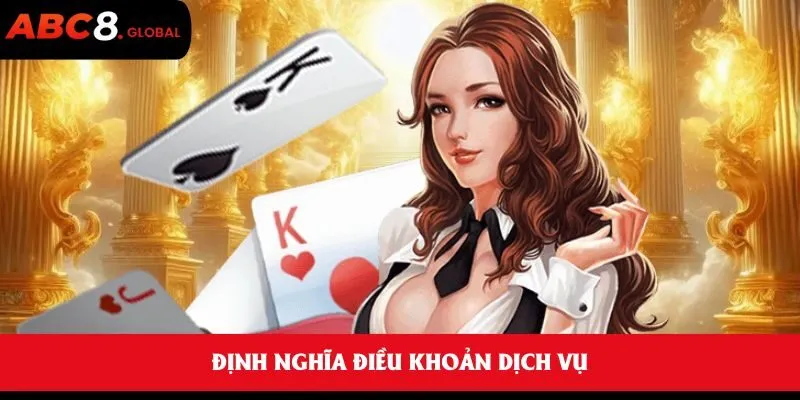 Định nghĩa điều khoản dịch vụ