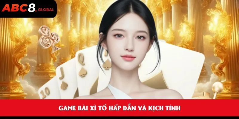 Xì Tố - Trò chơi bài trực tuyến kịch tính, cơ hội thắng lớn 1 Game bài Xì Tố hấp dẫn và kịch tính