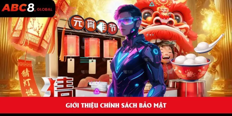 Giới thiệu chính sách bảo mật