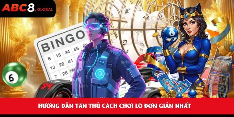 Lô Đề - Mẹo soi cầu và chiến thuật thắng cao 2 Hướng dẫn tân thủ cách chơi lô đơn giản nhất