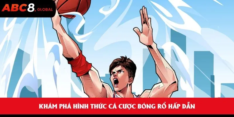 Bóng rổ trực tuyến sân chơi giải trí hấp dẫn hiện nay 1 Khám phá hình thức cá cược bóng rổ hấp dẫn