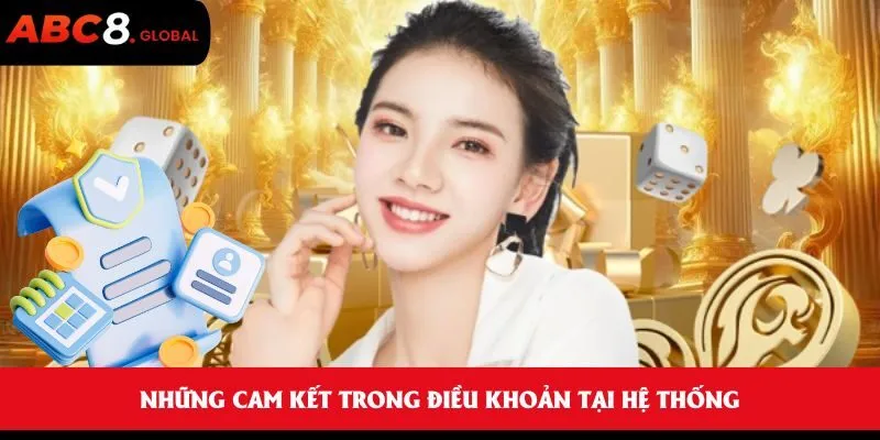 Những cam kết trong điều khoản tại hệ thống