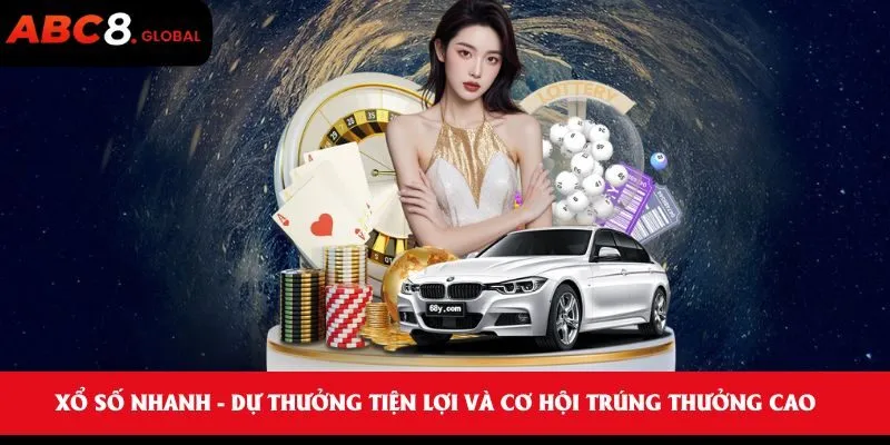 Xổ Số Nhanh - Dự thưởng tiện lợi và cơ hội trúng thưởng cao 3 Xổ Số Nhanh